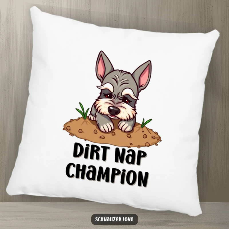 Funny Schnauzer Pillow: A schnauzer with comical eyebrows digging dirt, a humorous addition to any cozy spot.