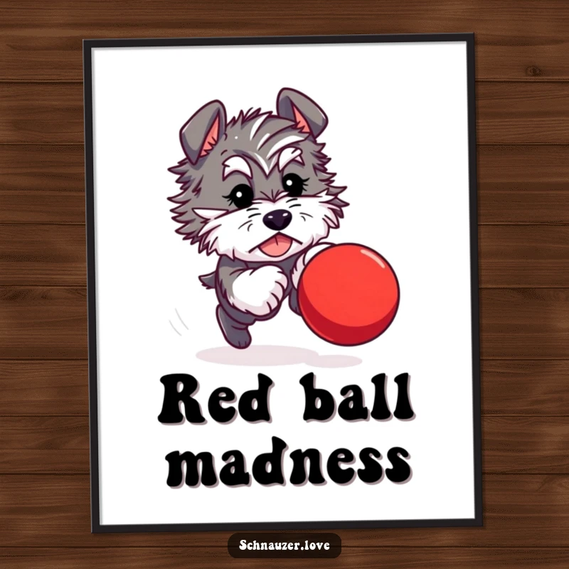 Funny digital art print of a fluffy schnauzer character energetically chasing a vibrant red, bouncing ball, full of pure, playful spirit.