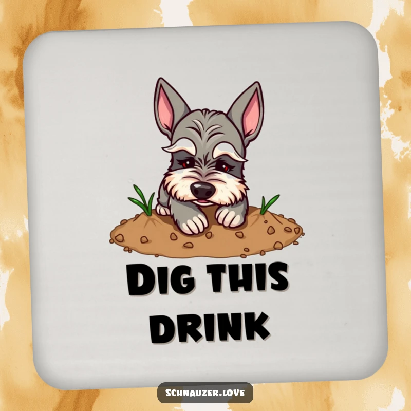 Funny Schnauzer Coasters: Schnauzer with comedic eyebrows digging dirt, adding humor and protection to tables.