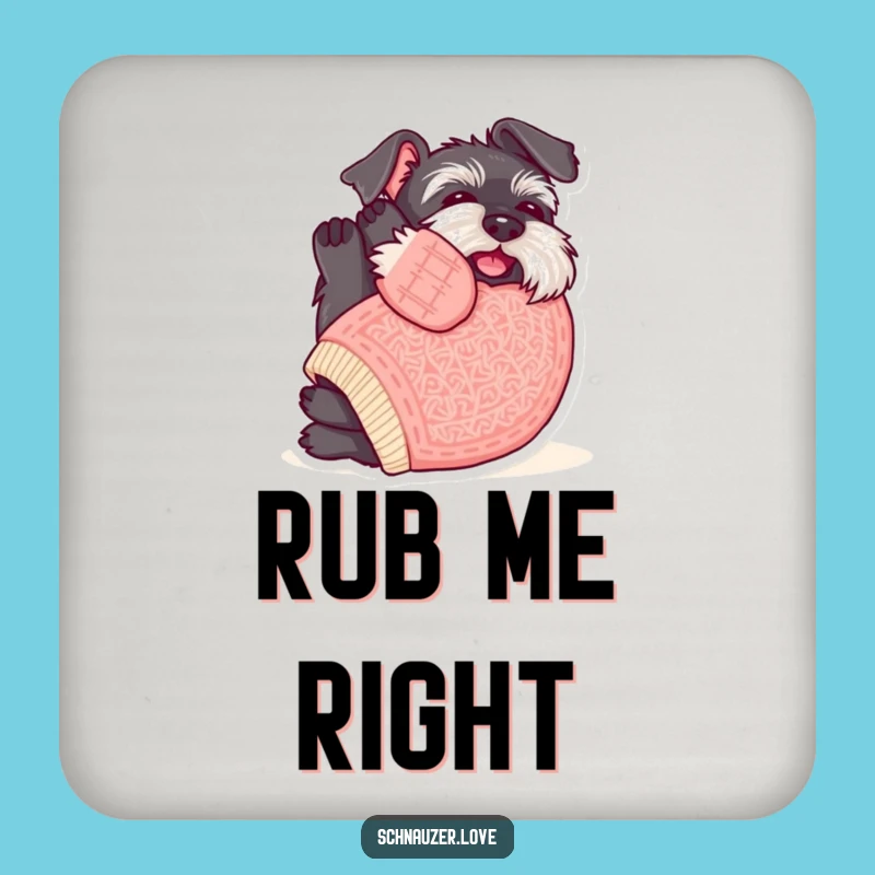 Funny Sweater Schnauzer Belly Rub Coaster Set: Protect Surfaces with Adorable Canine Charm