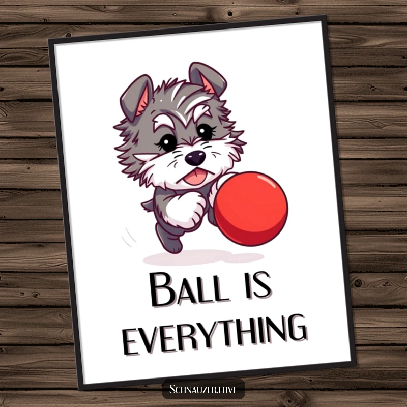 Funny poster art of a fluffy schnauzer character excitedly chasing a vibrant red, bouncing ball, embodying energetic fun.