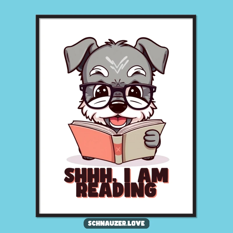 Funny Schnauzer Reading Poster: Smart Dog with Glasses, Humorous Book Lover Wall Art Gift