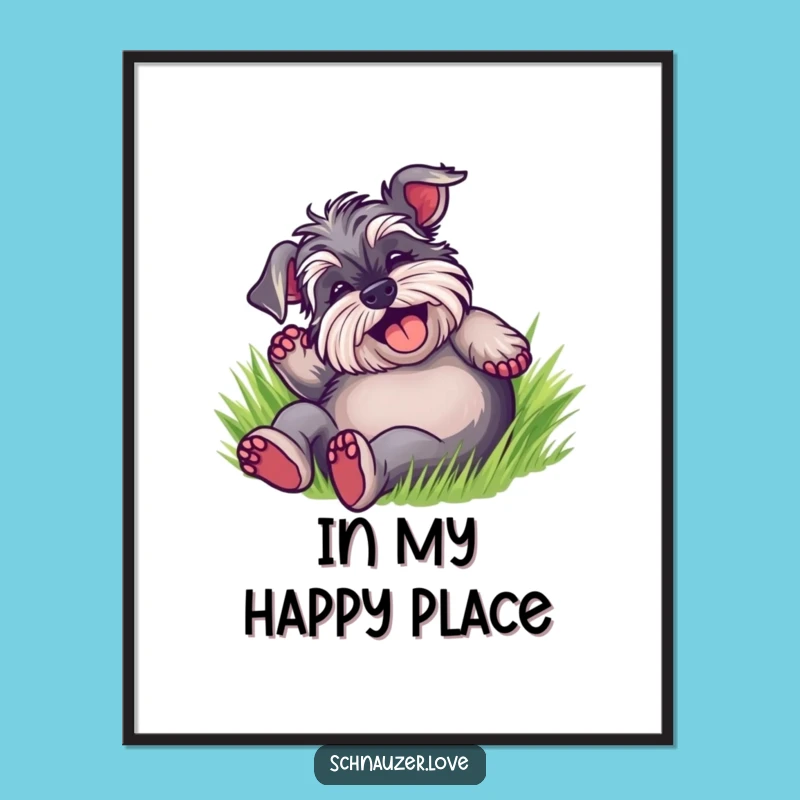 Funny Schnauzer Grass Roll Poster: Joyful Dog Art, Perfect Humorous Wall Decor Gift