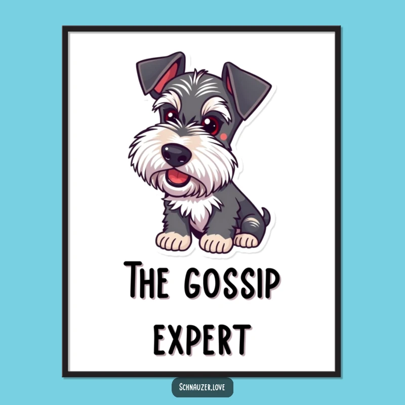 Funny Schnauzer Listening Poster: Whimsical Dog Art Print of an Attentive Pup