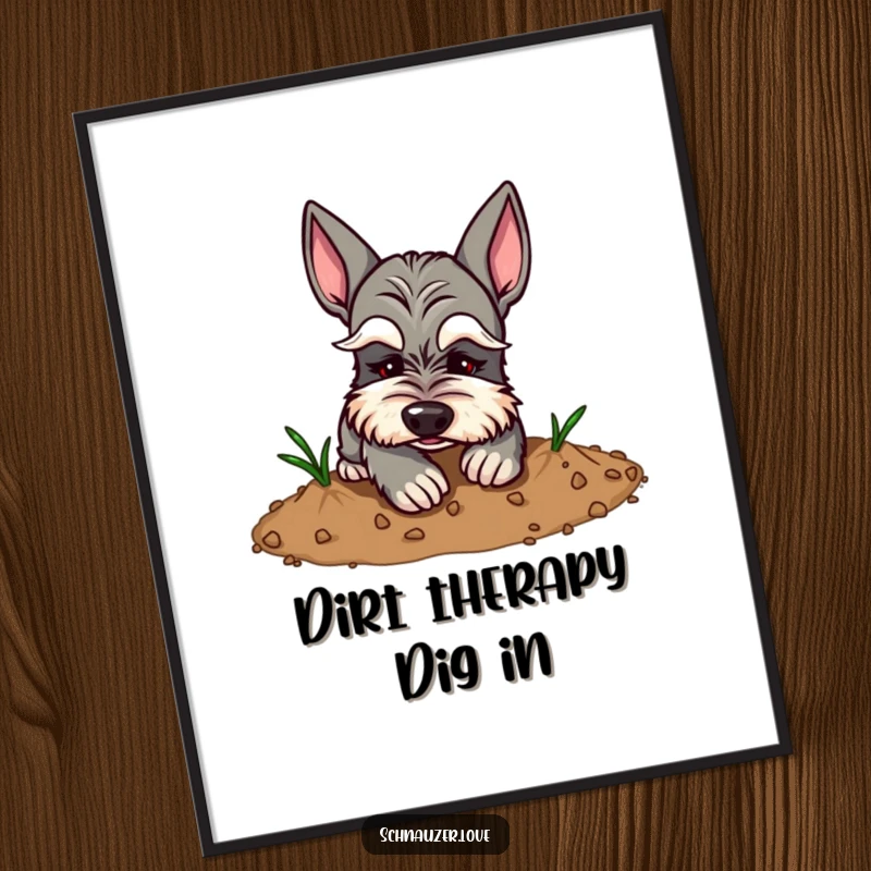 Funny Free Printable Schnauzer Wall Art: Schnauzer with exaggerated eyebrows digging playfully in the dirt.