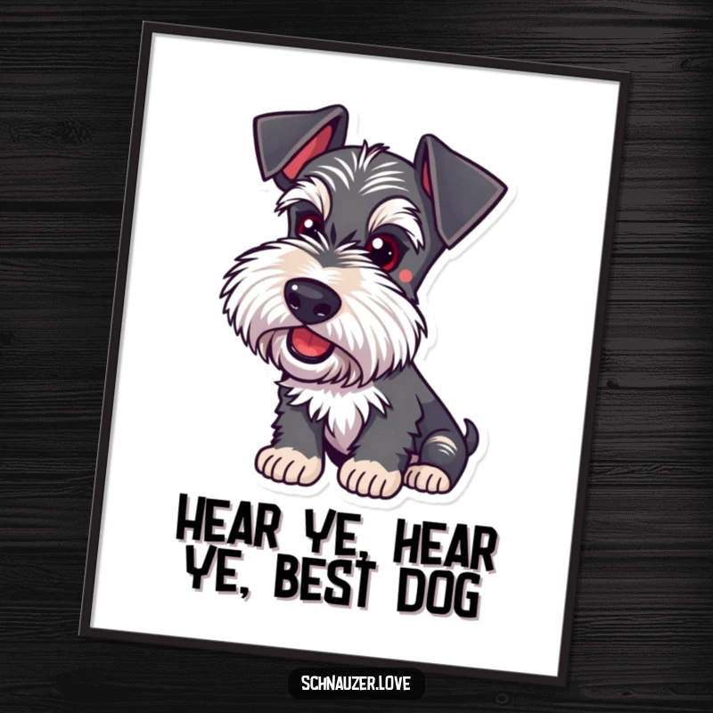 Funny Free Printable Wall Art: Playful schnauzer with ears perked, listening intently with curiosity.