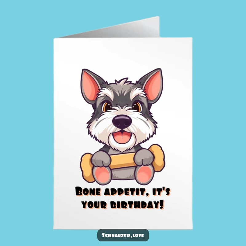 Free Printable Funny Schnauzer Birthday Card - Eager Dog Downloadable Gift