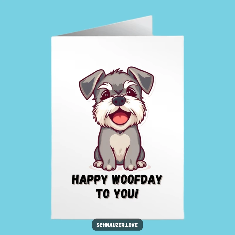 Free Printable Birthday Card: Happy Schnauzer Floppy Ears Funny Greeting Downloadable Gift
