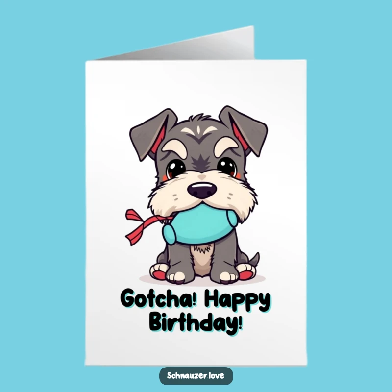 Free Printable Schnauzer Birthday Card: Squeaky Toy Dog, Perfect Funny Downloadable Gift