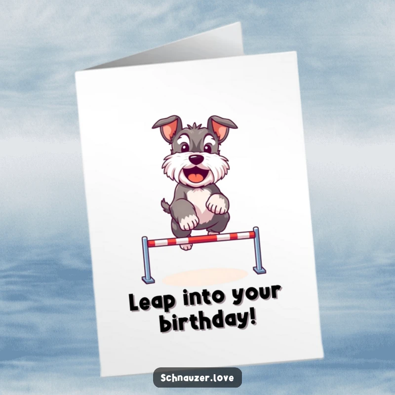 Funny Free Printable Birthday Card: Cute Schnauzer happily jumping over a tiny hurdle, celebrating with joy.