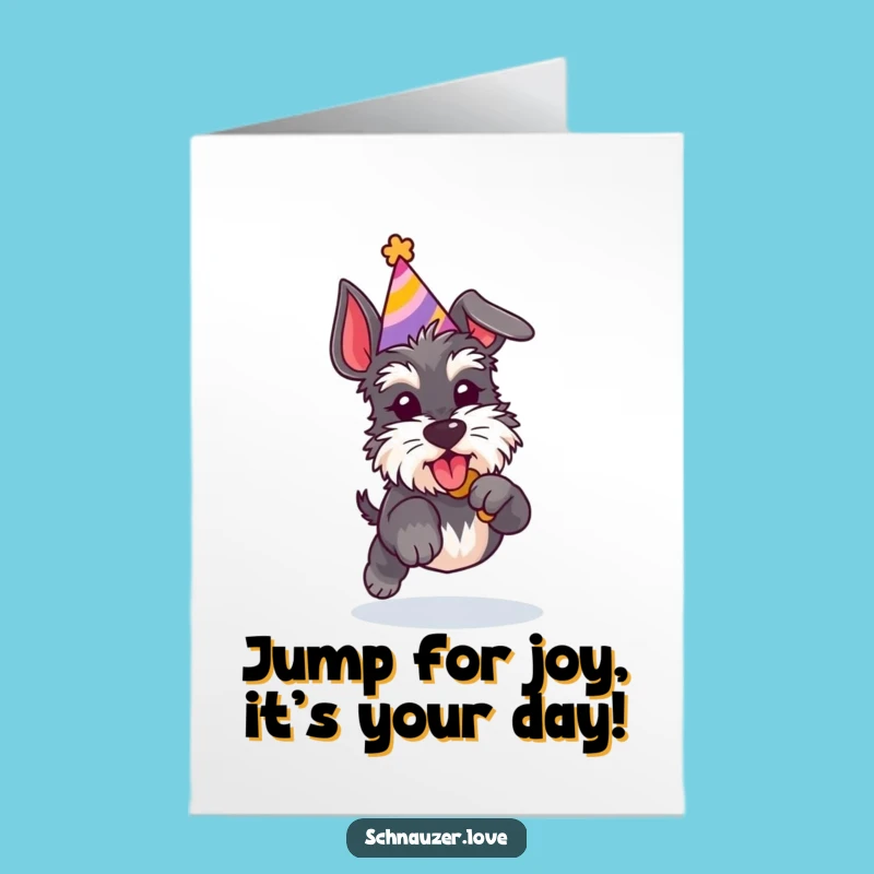 Free Printable Birthday Card: Playful Schnauzer Jumping for Treats, a Hilarious Downloadable Gift