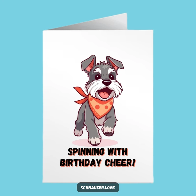 Free Printable Birthday Card: Silly Schnauzer Tail Chase for a Hilarious Downloadable Gift