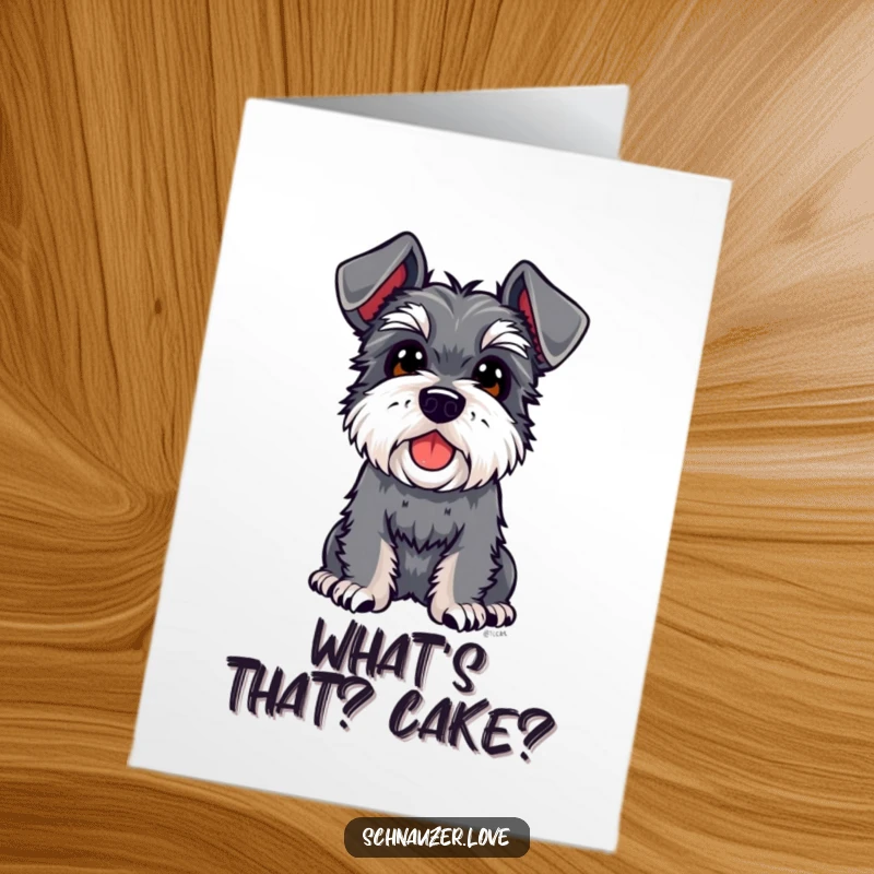 Funny Free Printable Schnauzer Birthday Card: Delighted schnauzer with floppy ears looks up curiously, downloadable art for a unique gift.