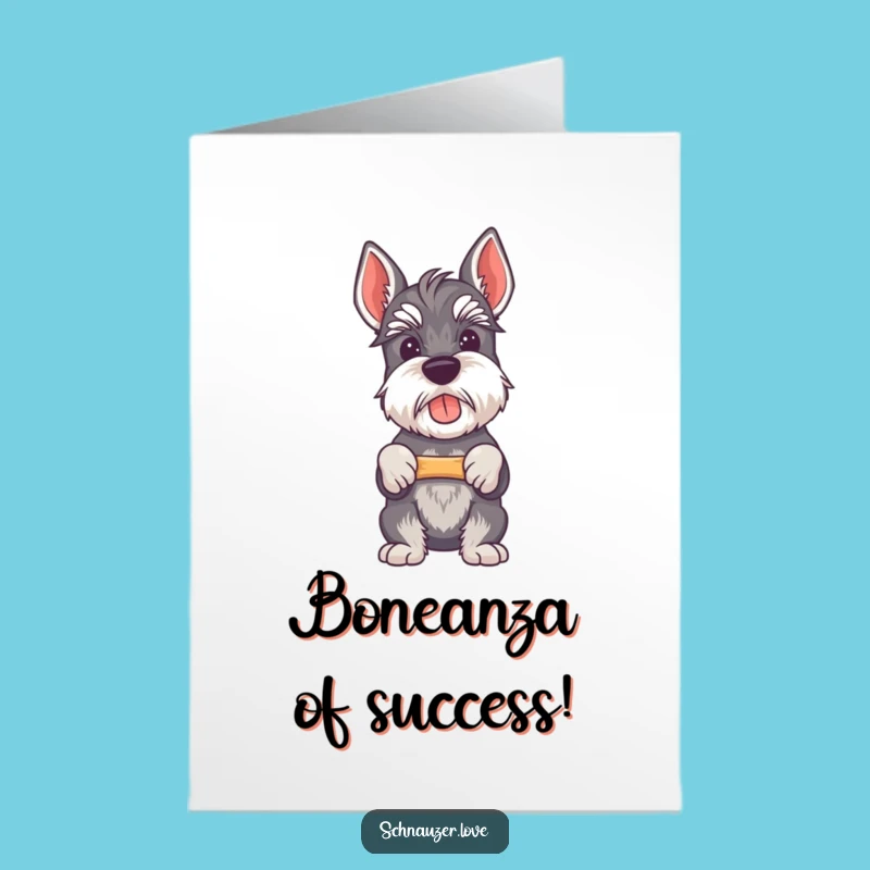 Free Printable Congrats Card: Proud Schnauzer Bone Holder Funny Downloadable Gift