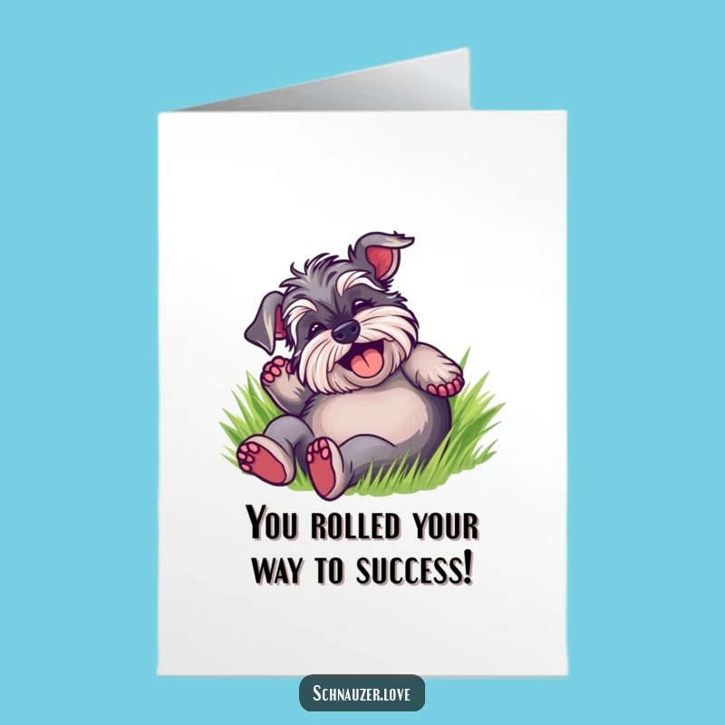 Free Printable Congrats Card: Schnauzer Grass Roll Celebration, Funny Downloadable Gift