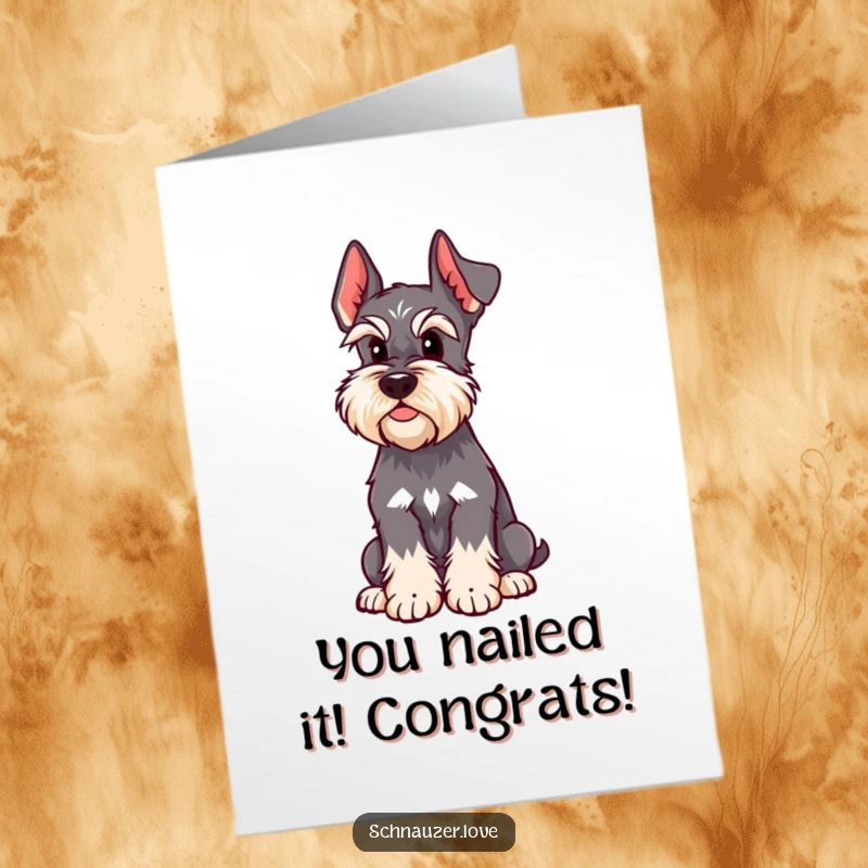 Funny free printable schnauzer congratulations card with an alert dog, perfect for celebrating any big milestone.