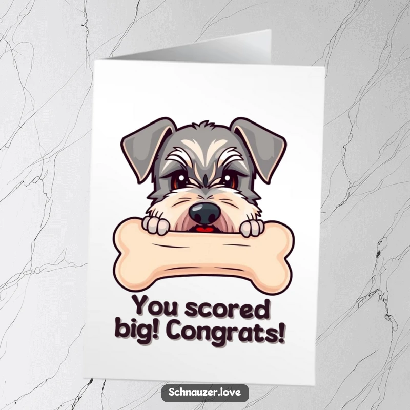 Funny Free Printable Schnauzer Congratulations Card: Schnauzer peeking over a large bone, celebrating a well-earned prize.