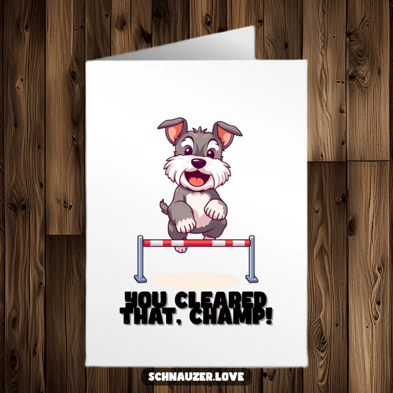 Funny Free Printable Congratulations Card: Cute Schnauzer jumping a tiny hurdle, expressing pure happiness and success.