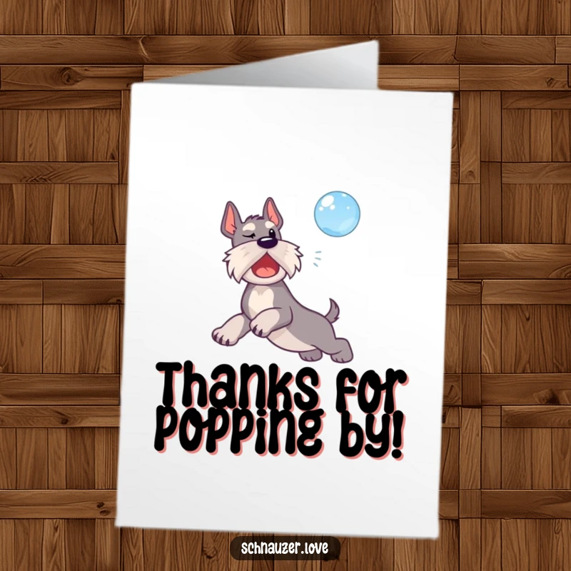 Funny Free Printable Thank You Card: A schnauzer leaping to catch a floating bubble.