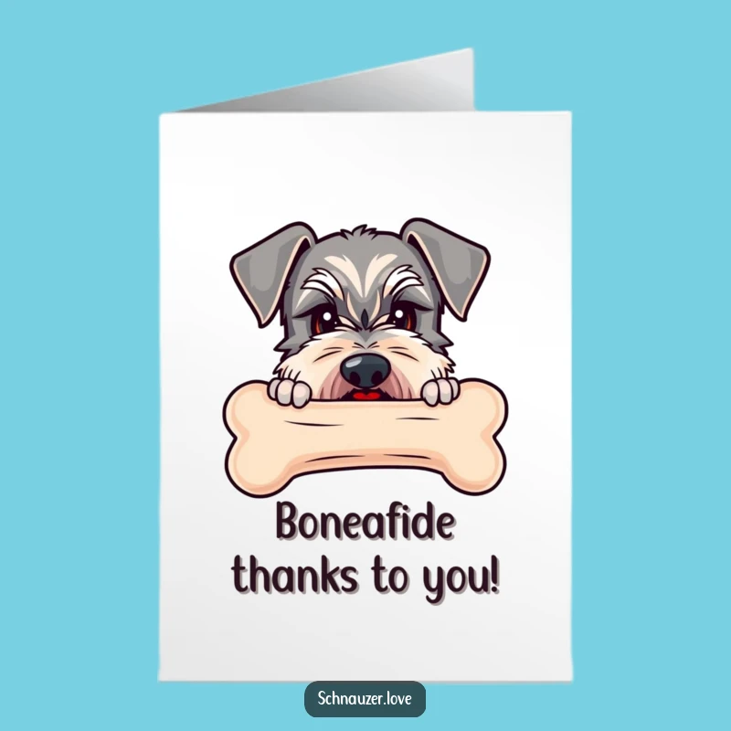 Free Printable Schnauzer Thank You Card: Bone Lover's Gratitude Funny Downloadable