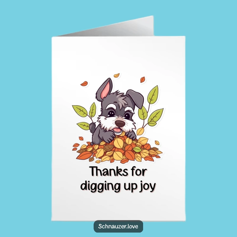 Free Printable Schnauzer Thank You Card: Digging Dog Leaves Gift