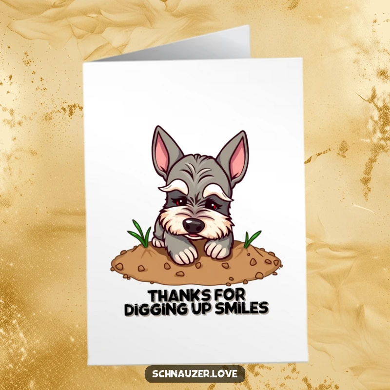 Funny Free Printable Schnauzer Thank You Card: Schnauzer with expressive eyebrows digging in dirt.
