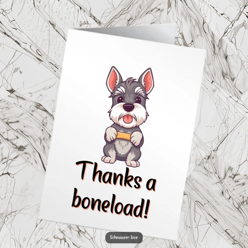 Funny Free Printable thank you card showcasing a proud schnauzer clutching a bone, a humorous gesture of thanks.