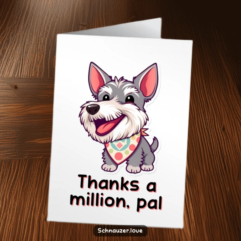 Funny free printable thank you card with a schnauzer in a bandana barking with excitement, conveying thanks.