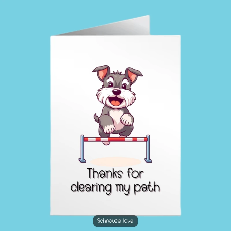 Free Printable Schnauzer Jump Thanks Card - Funny Downloadable Greeting for Grateful Jumps