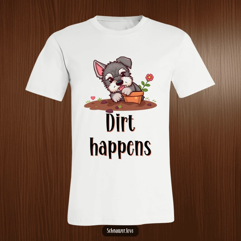 Funny schnauzer t-shirt, a fluffy dog with soil flying, playfully digging in a small flower pot, a picture of canine chaos.