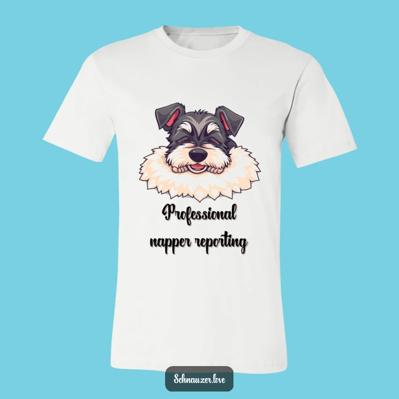 Funny Schnauzer Nap T-Shirt: Hilarious Sleeping Dog Tee, Ideal Funny Gift for Dog Moms